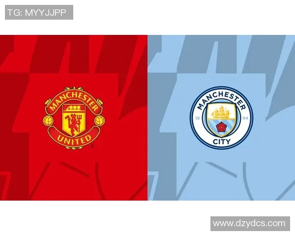 曼联与曼城激战25轮巅峰对决谁将主宰曼市足球之夜